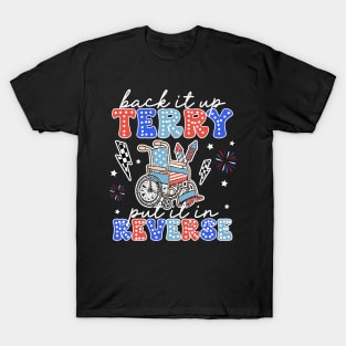 Put It In Reverse Terry Cute Funny July 4th Gift For Boys Girl Kids T-Shirt